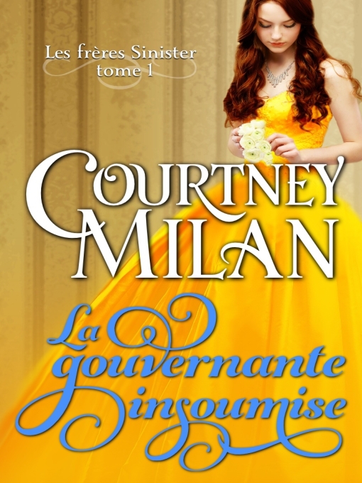 Title details for La Gouvernante Insoumise by Courtney Milan - Wait list